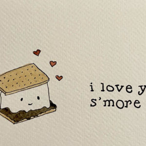 I Love You S'more